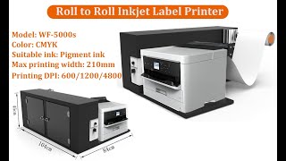 WF 5000s inkjet roll to roll label printer for label solution labelprinter labelingmachine [upl. by Auhsohey623]