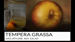 VELATURE AD OLIO sulla Tempera Grassa [upl. by Arracot]