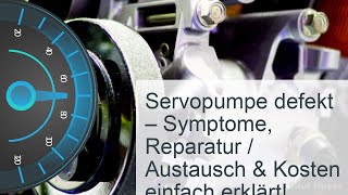 Servopumpe defekt  undicht  Kosten » Symptome » Reparatur [upl. by Newel325]