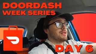 Driving Door Dash For One Week Series  Day 6 [upl. by Aneekat]