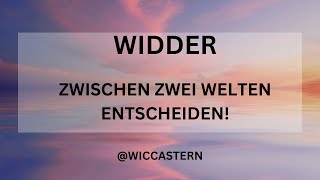 WIDDER Tarot  ZWISCHEN ZWEI WELTEN ENTSCHEIDUNG [upl. by Libbie398]