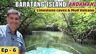 EP  6 Baratang Island Andaman  We saw Jarawa Tribe  Limestone Caves andaman  Mud Volcano [upl. by Annahgiel]