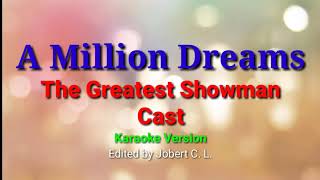 A Million Dreams The Greatest Showman karaoke version [upl. by Zetes]