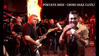 PÓRTATE BIEN  CHURO DIAZ Live Manaure La Guajira 2024 [upl. by Neelia214]