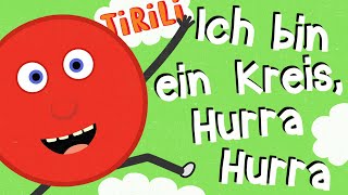 Kinderlied Formen  Ich bin ein Kreis hurra   TiRiLi  Kinderlieder [upl. by Chloras]