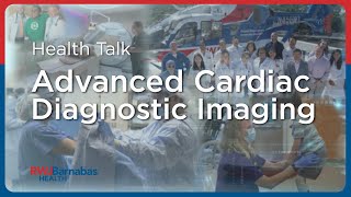 Advanced Cardiac Diagnostic Imaging [upl. by Alfonzo]