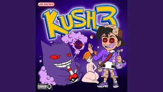 Kush 3 [upl. by Oirelav]