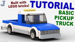 How to Build a Basic LEGO Pickup Truck TUTORIAL [upl. by Adnoval]