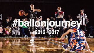 ballaholic  BALL ON JOURNEY 20162017 MIX [upl. by Gard]