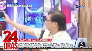 DILG at PNP May secret tunnel sa Kingdom of Jesus Christ Cathedral  24 Oras [upl. by Oap]