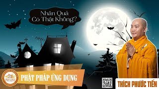 Nhân Quả Có Thật Không  Thầy Thích Phước Tiến mới 2019 [upl. by Mirielle]