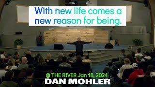 ✝️ With new life comes a new reason for being  Dan Mohler [upl. by Nnylimaj503]