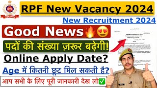 RPF New Vacancy 2024  RPF SI New Vacancy 2024  RPF Constable Vacancy 2024  Online Apply Date [upl. by Dominus821]