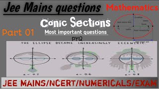 Conic sections class 11 jee mains  Ellipse  Part 01 [upl. by Jeffries]