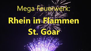 Mega Feuerwerk bei Rhein in Flammen St Goar Auf dem Rhein  Burg Rheinfels [upl. by Ayim]