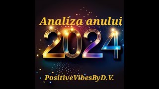 Analiza anului 2024 Portalul energetic 112024 Mantra anului [upl. by Rekrap389]