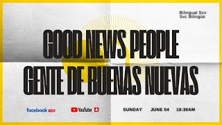 THE GOOD NEWS  LAS BUENAS NUEVAS [upl. by Abibah]