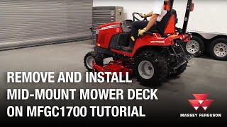 Remove and Install MidMount Mower Deck on MF GC1700 [upl. by Hazaki]