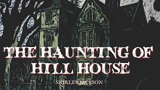 THE HAUNTING OF HILL HOUSE  Shirley Jackson  AUDIOBOOK Chapter 2 [upl. by Eelirem]