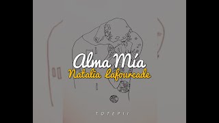 quotSi yo encontrara un alma como la míaquot  Natalia Lafourcade [upl. by Esor]