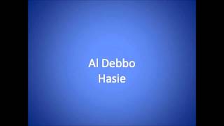 Hasie  Al Debbo [upl. by Esikram]