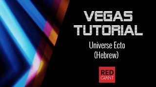 Tutorial Universe Ecto in Vegas pro [upl. by Thorne505]