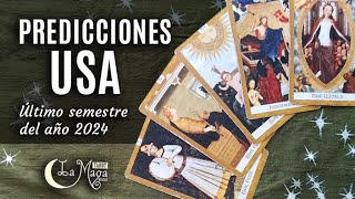 PREDICCIONES ESTADOS UNIDOS  Último semestre del año 2024 [upl. by Ebsen]