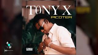 Tony X  Picoter OFFICIAL [upl. by Hamrnand]