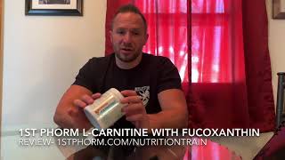 1st Phorm LCarnitine with Fucoxanthin Review [upl. by Francisca]