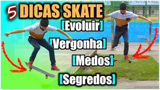 DICAS DE SKATE APRENDER A ANDAR MANOBRAS E EVOLUIR MAIS RÁPIDO Skate para Iniciantes e Amadores [upl. by Inwat]