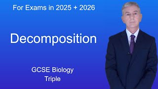 GCSE Biology Revision quotDecompositionquot Triple [upl. by Aytida708]