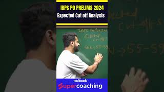 IBPS PO PRELIMS EXPECTED CUT OFF 2024  IBPS PO PRELIMS 19 OCT SAFE ATTEMPTS 2024 [upl. by Kalk]