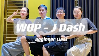 WOP  J Dash  Dance Choreography  Beginner Class [upl. by Yralam]