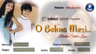 O Behna Meri Teri Khushiyan Cover by Samrat Group  Ft Tanvi amp Ayush  Tinky George  Supranshu K [upl. by Ramunni]