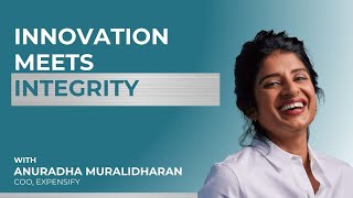 Anuradha Muralidharan Innovation Meets Integrity [upl. by Harris639]