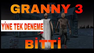 İLK KEZ GRANNY 3 BİTİRMEK [upl. by Yboc]