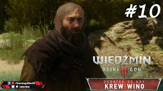 Krew i Wino  cz 10  Pięć cnót rycerskich  Zagrajmy w Wiedźmin 3 [upl. by Imyaj122]