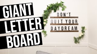 DIY Oversized Letter Board for Wall Letter Ledge [upl. by Introc]