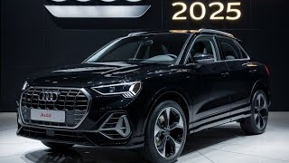 2025 Audi Q3 Luxury Meets Performance [upl. by Rosmarin]