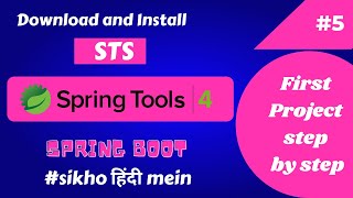 Download and Install Spring Tool Suite STS  Create Spring Boot Project Step by Step [upl. by Wilonah923]