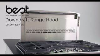 BEST D49M Downdraft Range Hood Installation Video [upl. by Roseanna]