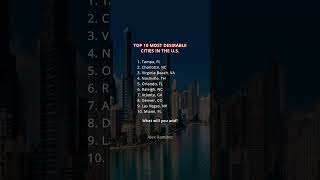 Top 10 Most Desirable Cities in the US 👆👆👆 [upl. by Binky]