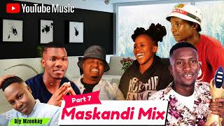 LATEST MASKANDI MIX 2024  Mayonnaise cebisa x Menzi x SK Mthandeni More  Part 7 [upl. by Gerbold]