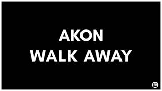 Akon  Walk Away [upl. by Penthea]