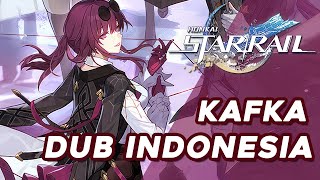 【DUB INDONESIA】Kafka Trailer — quotA Dramatic Ironyquot  Honkai Star Rail [upl. by Nemlaz731]