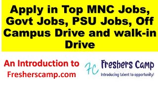 How To Apply in Top MNC Jobs  Govt Jobs  PSU Jobs at Fresherscampcom  Freshers Camp [upl. by Ahsinad321]