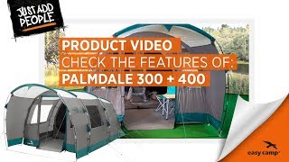 Easy Camp Palmdale 300 and Palmdale 400 Tent 2019  Just Add People [upl. by Corey]