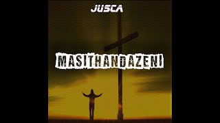 Jusca  Masithandazeni Visualizer [upl. by Vidal]