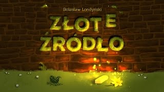 ZŁOTE ŹRÓDŁO  Bajkowisko  bajki dla dzieci – słuchowisko – bajka dla dzieci audiobook [upl. by Nurav]