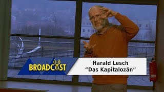 Talk  Harald Lesch  The Capitalocene [upl. by Aubrette]